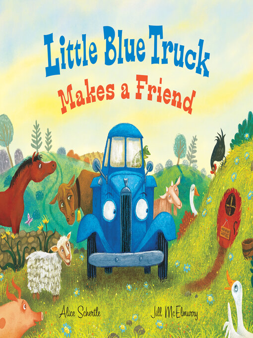 Title details for Little Blue Truck Makes a Friend by Alice Schertle - Wait list